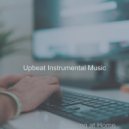 Upbeat Instrumental Music - Mellow Music for Remote Work