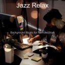 Jazz Relax - Artistic Backdrops for Remote Work