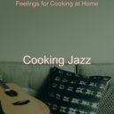 Cooking Jazz - Spirited Backdrops for Cooking at Home ()