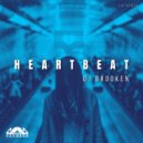 Dj Brooken - Heartbeat