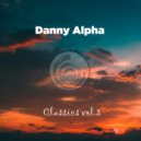 Danny Alpha - Why
