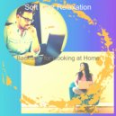 Soft Jazz Relaxation - Brilliant Backdrops for Cooking at Home ()