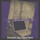 Smooth Jazz New York - Laid-back Backdrops for Learning to Cook