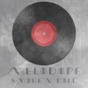 MeloDope - Ride On ()