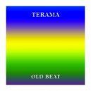 Terama - Old Beat