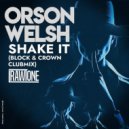 Orson Welsh - Shake It