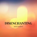 Ewan Murphy - Disenchanting