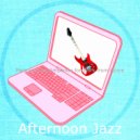 Afternoon Jazz - Background for Remote Work