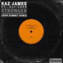 Kaz James Ft. Ali Love - Stronger