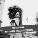 Fhp & DJ Nik - Fly Again