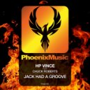 HP Vince & Chuck Roberts - Jack Had A Groove