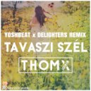 Thomx - Tavaszi Szel