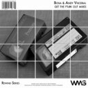 Bosa & Andy Visceral - Get The Fuck Out (Interlude Mix 2)