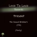 The Sound Brother's (ITA) - Party