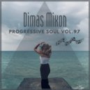 Dimas Mixon - Progressive Soul Vol.97