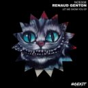 Renaud Genton - Let Me Show You