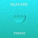 Blazzer - Freeze