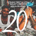 Ronny Reckles & Liro 100 - 20 (feat. Liro 100) (Original Mix)