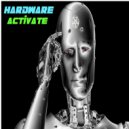 Hardware - Activate