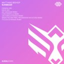 Matthias Bishop - Sunbeam (Joe Fares Extended Remix)