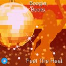 Boogie Boots - Feel The Heat