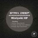 Stan Deep - Miziyaki (Crazy-B SA Remix)
