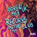 Andrew Kay UK - Records In The Club