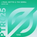 J Paul Getto, Tim Serra - Move Me