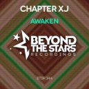 Chapter XJ - Awaken