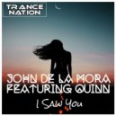 John De La Mora ft. Quinn - I Saw You