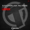Block & Crown & Lissat feat. Paul Parsons - Ladada