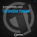 Block & Crown feat. Lissat - The Groove Tonight