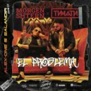 Morgenshtern & Тимати - El Problema