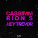 CASSIMM, Rion S - Hey Trevor