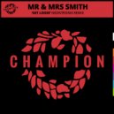Mr & Mrs Smith - Get Loose