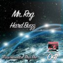 Mr. Rog - Hard Buzz
