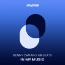 Benny Camaro, 68 Beats - In My Music