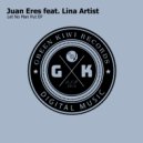 Juan Eres feat. LinaLi Artist - Let No Man Put