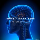 Tnure & Mark Bene - System Support (Tnure Remix)
