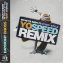 Baymont Bross  &  Steppa Style  - Move Ya Body (feat. Steppa Style)