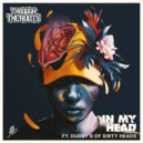Through The Roots & Duddy B of Dirty Heads - In My Head (feat. Duddy B of Dirty Heads)