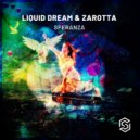 Liquid Dream, Zarotta - Speranza