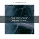 Cursedsound - Dream World