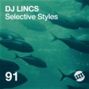 DJ LINCS - Selective Styles