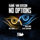 Kamil Van Derson - No Options (Ayako Mori Remix)