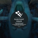 Pulse Plant - Insane (Procopis Gkouklias Remix)