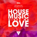 ISSA (US) feat Thea Austin - House Music Gives Me Love