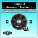 Senol D - Moments (Passionardor House Remix)