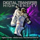 Digital Transfer - Wicked Tuned (High Density Remix)