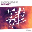 Patrick Mayers - Infinity (Original Mix)